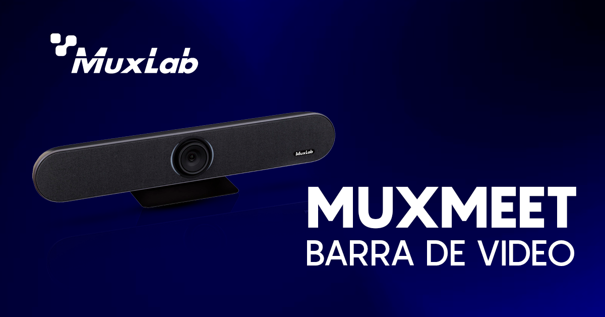 En este momento estás viendo Muxmeet Video Barra MUXLAB