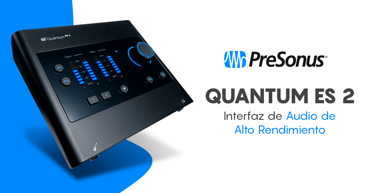 En este momento estás viendo PreSonus Quantum ES 2: La Interfaz de Audio de Alto Rendimiento