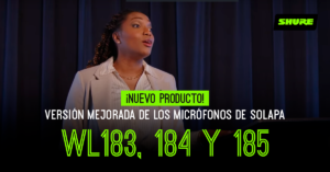 Lee más sobre el artículo ¡Nuevo Producto! Versión mejorada de los Micrófonos de Solapa WL183, 184 y 185